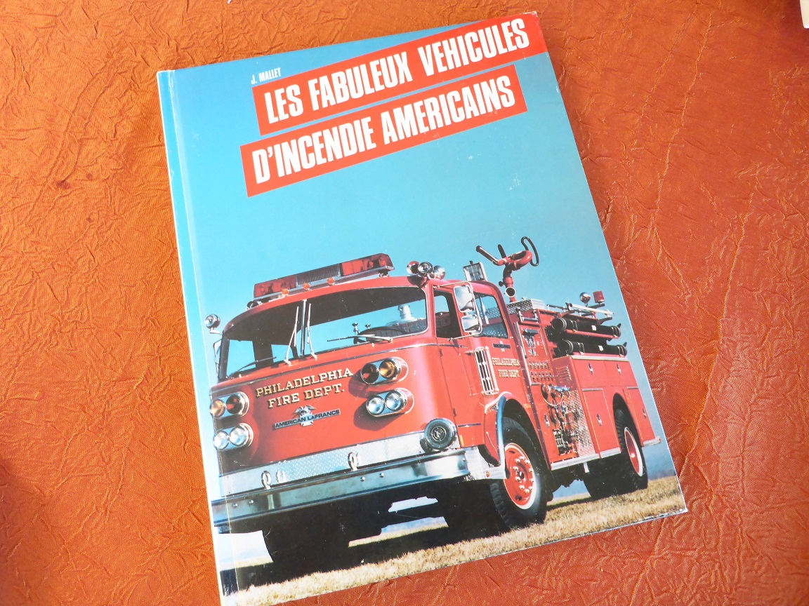 Les fabuleux véhicules d'incendie américains.JPG