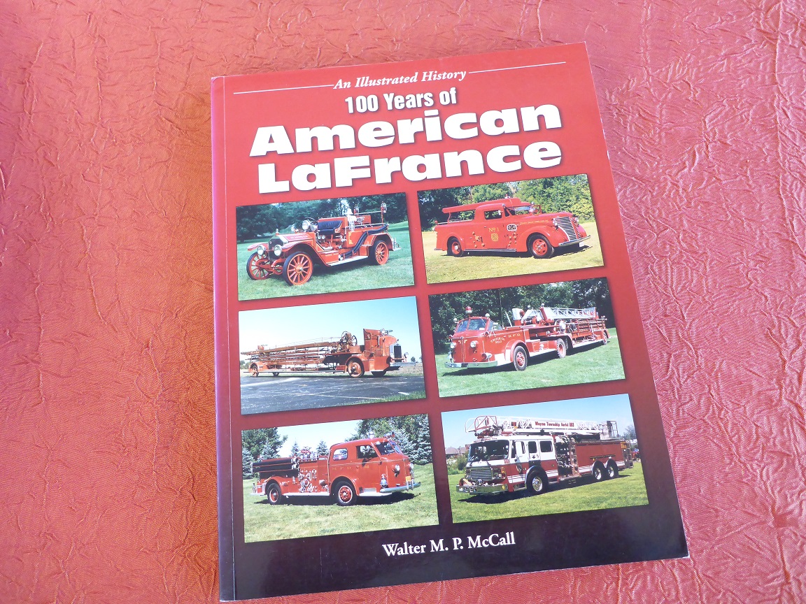 100 years of American Lafrance.JPG